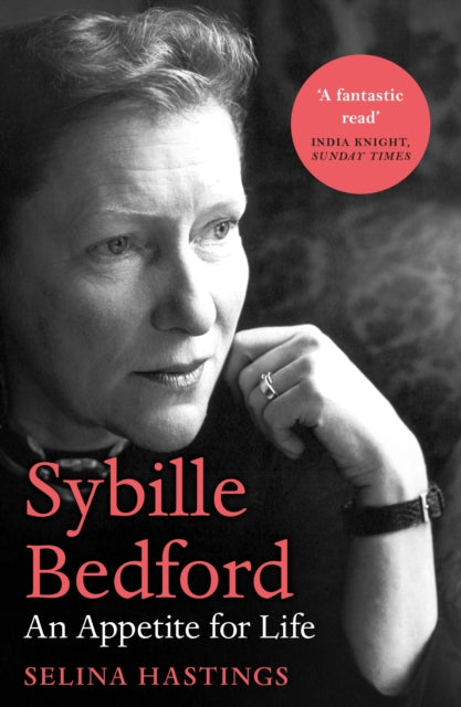 Sybille Bedford - An Appetite for Life
