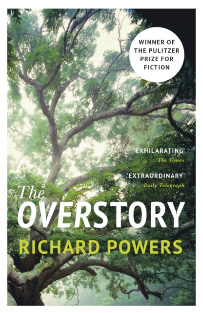 The Overstory - Shortlisted for the Man Booker Prize 2018