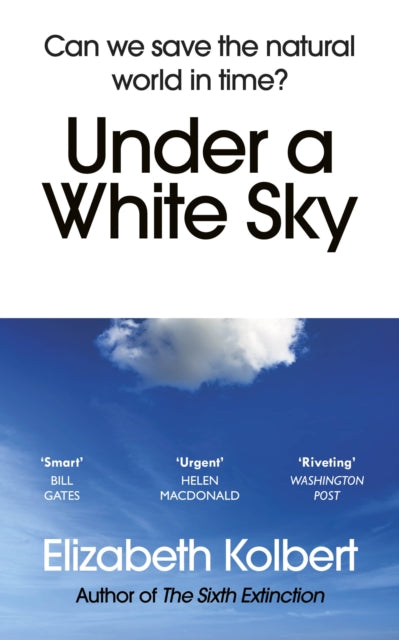 Under a White Sky - Can we save the natural world in time?