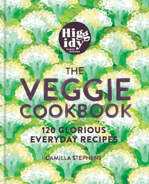 HIGGIDY – THE VEGGIE COOKBOOK