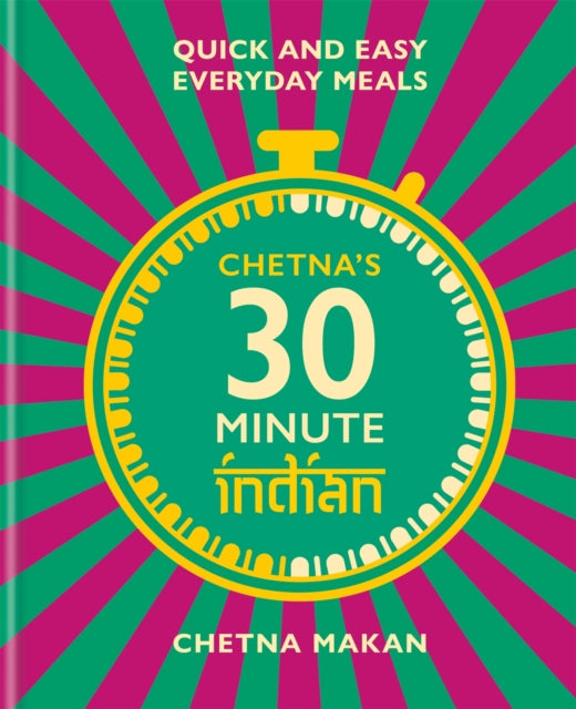 CHETNA`S 30-MINUTE INDIAN