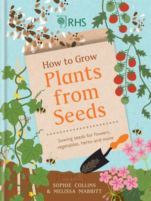 RHS HOW TO GROW PLANTS FROM SEEDS