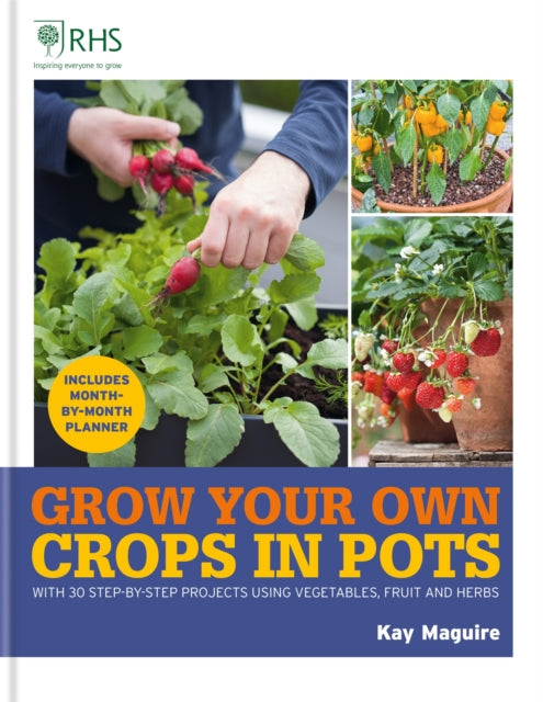 RHS Grow Your Own: Crops in Pots