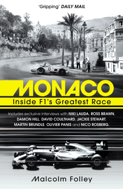 Monaco - Inside F1's Greatest Race