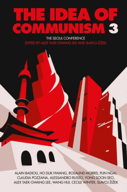 The Idea of Communism: The Seoul Conference
