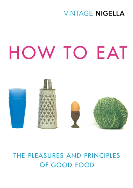 How to Eat - Vintage Classics Anniversary Edition