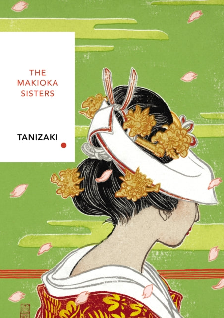 The Makioka Sisters - Vintage Classics Japanese Series