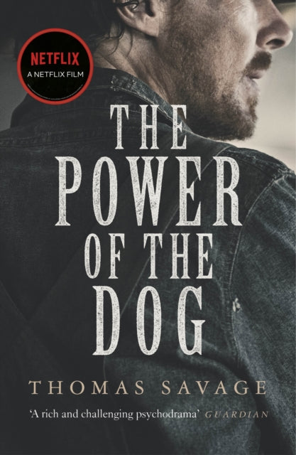 The Power of the Dog - SOON TO BE A NETFLIX FILM STARRING BENEDICT CUMBERBATCH