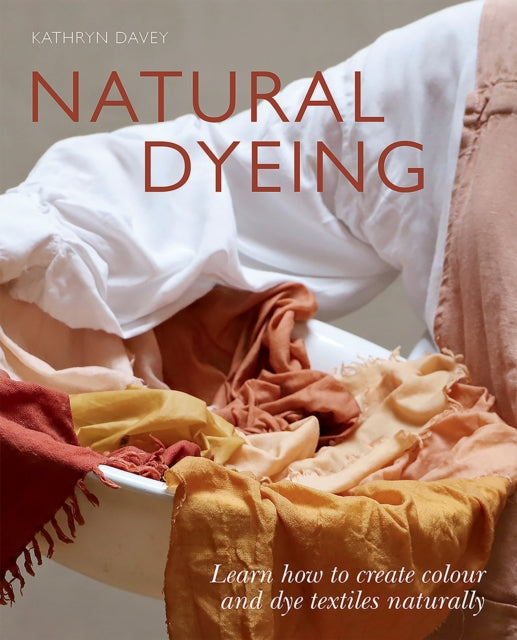 Natural Dyeing