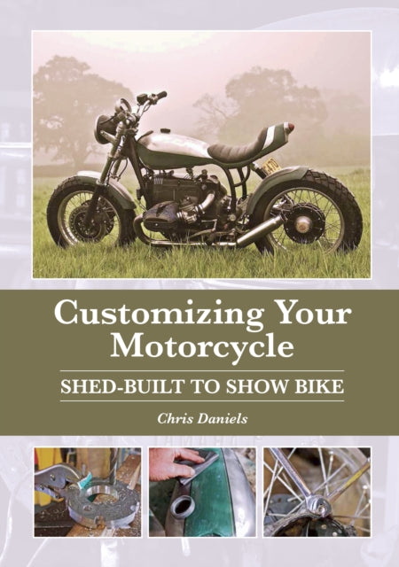 Customizing Your Motorcycle - Shed-Built to Show Bike