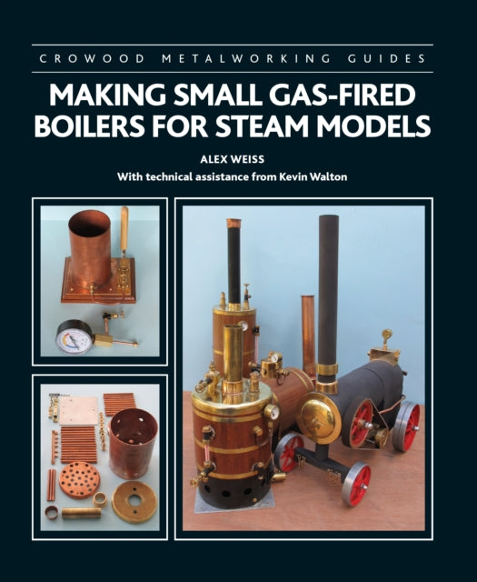 Making Small Gas-Fired Boilers for Steam Models