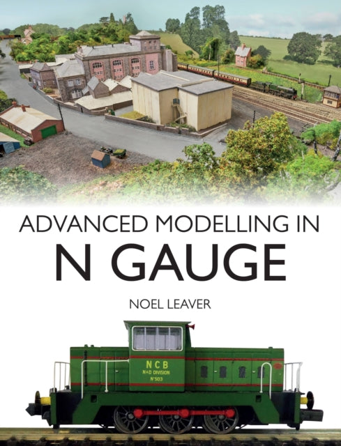 Advanced Modelling in N Gauge