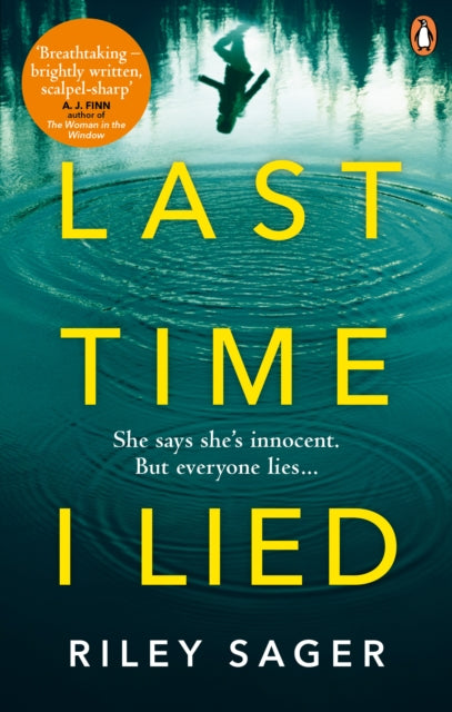 Last Time I Lied - The New York Times bestseller perfect for fans of A. J. Finn's The Woman in the Window