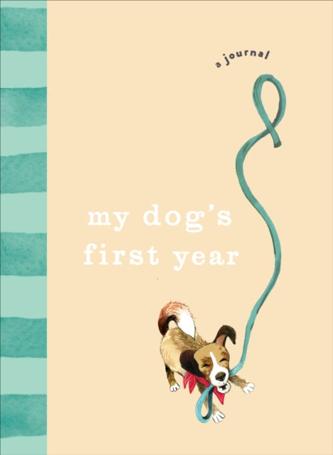 My Dog’s First Year