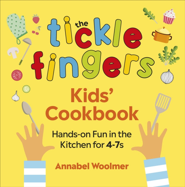 Tickle Fingers Kids’ Cookbook