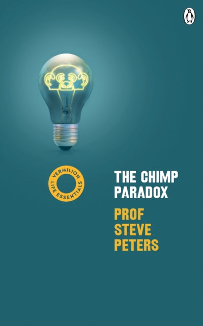 The Chimp Paradox - (Vermilion Life Essentials)