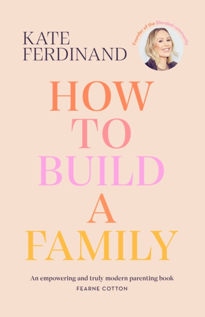 How To Build A Family