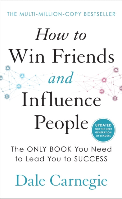 How to Win Friends and Influence People