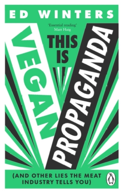 This Is Vegan Propaganda - (And Other Lies the Meat Industry Tells You)