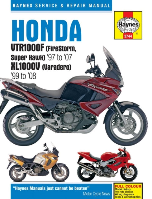 Honda VTR1000F (Firestorm, Superhawk) & XL1000V (Varadero) Service and Repair Manual: 1997 to 2008