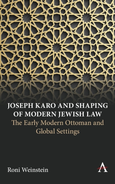 Joseph Karo and Shaping of Modern Jewish Law