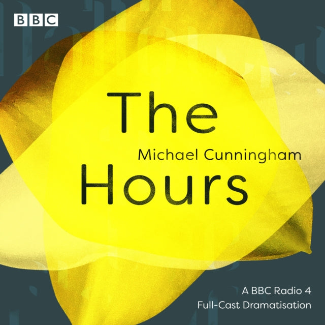 The Hours - A BBC Radio 4 full-cast dramatisation