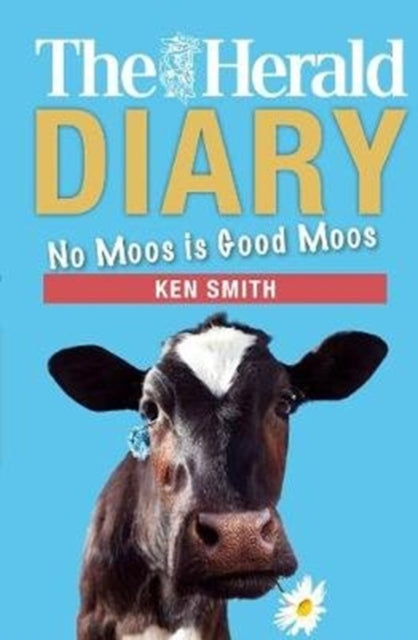 The Herald Diary 2019 - No moos is good moos