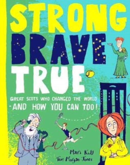 Strong Brave True