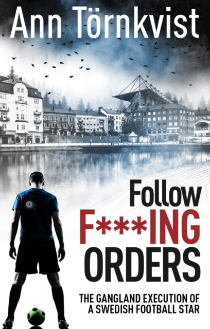 Follow Fucking Orders