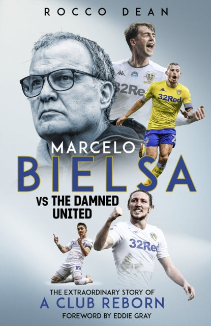 Marcelo Bielsa vs The Damned United