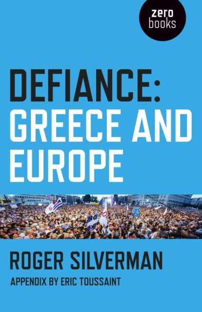 Defiance: Greece and Europe