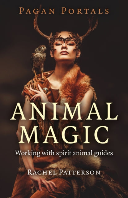 Pagan Portals: Animal Magic