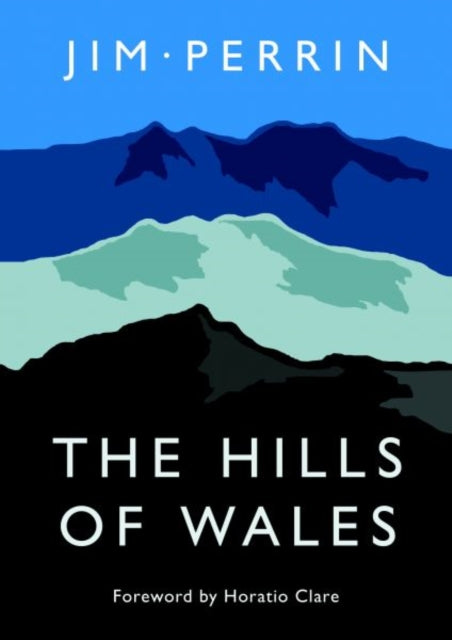 Hills of Wales, The