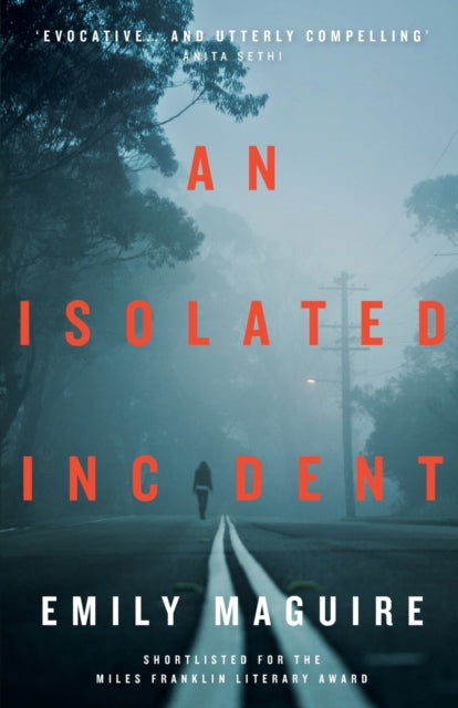 Isolated Incident