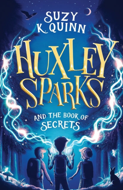 Huxley Sparks and the Book of Secrets