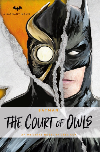 Batman: The Court of Owls - An Original Prose Novel by Greg Cox