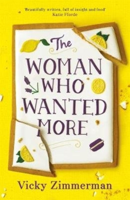 The Woman Who Wanted More - 'Beautifully written, full of insight and food' Katie Fforde