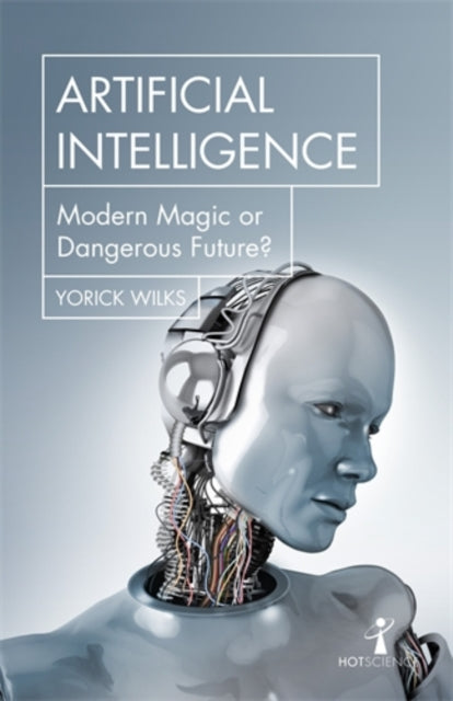 Artificial Intelligence - Modern Magic or Dangerous Future?