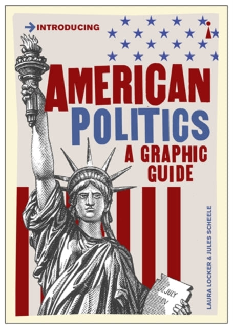 American Politics - A Graphic Guide
