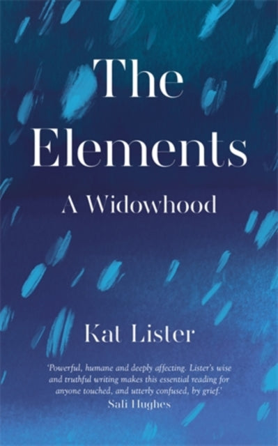 The Elements - A Widowhood