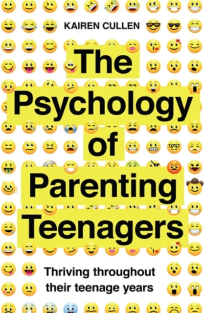 Psychology of Parenting Teenagers