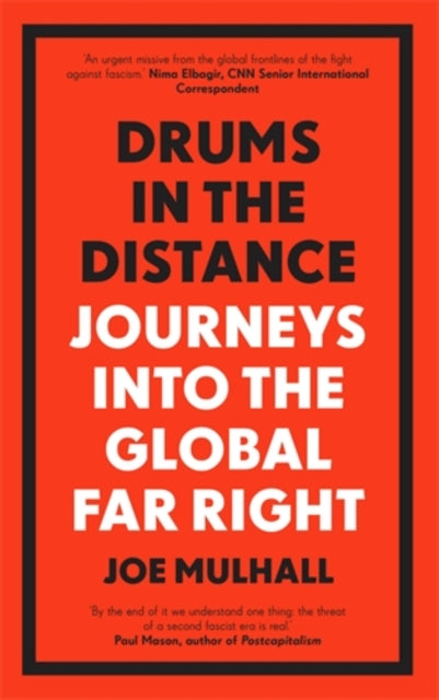 Drums In The Distance - Journeys Into the Global Far Right
