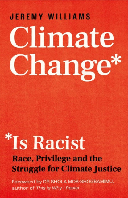 Climate Change Is Racist