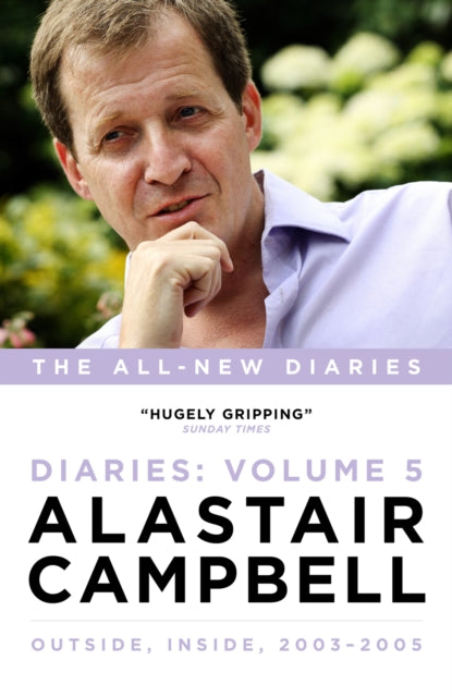 Alastair Campbell Diaries Volume 5