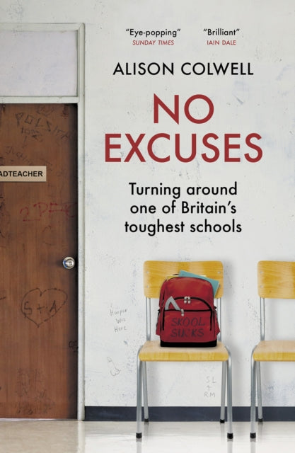 No Excuses - Turning around one of Britain's toughest schools