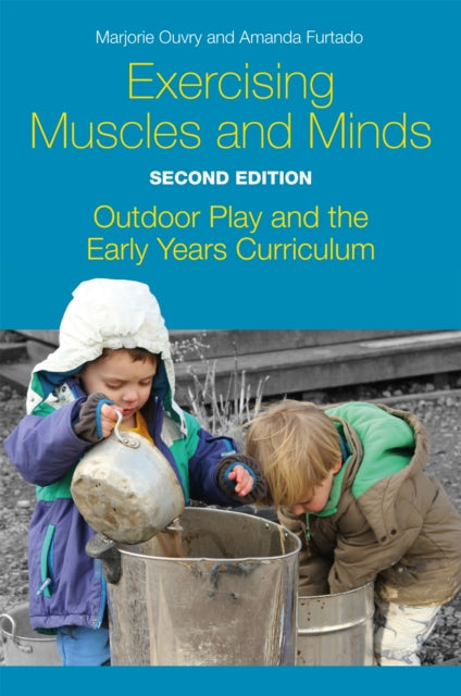 EXERCISING MUSCLES AND MINDS, SECOND EDITION