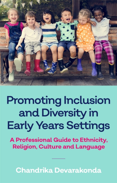 PROMOTING INCLUSION AND DIVERSITY IN EARLY YEARS