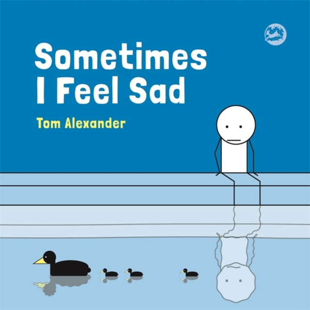 Sometimes I Feel Sad