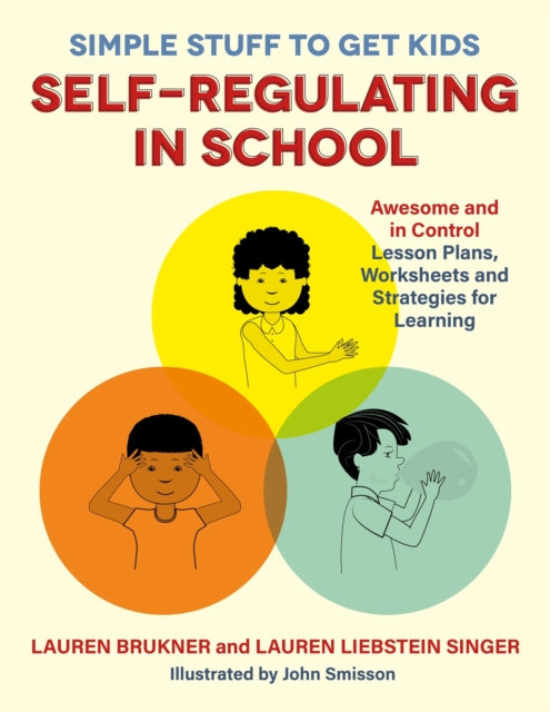 Simple Stuff to Get Kids Self-Regulating in School