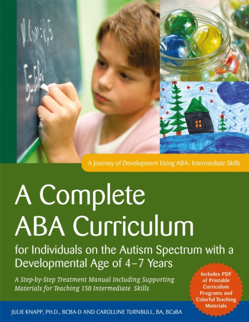 Complete ABA Curriculum for Individuals on the Autism Spectrum with a Developmental Age of 4-7 Years